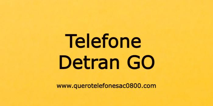 Telefone Detran GO Telefone Detran GO